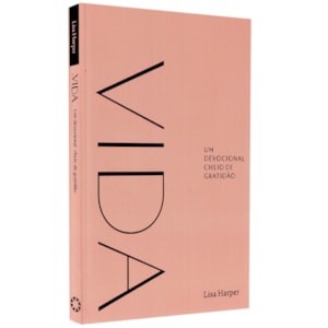 Vida | Um Devocional Cheio de Gratidão | Lysa Harper