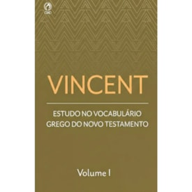 Vincent | Estudo no Vocabulário Grego do Novo Testamento Vol. I | Capa Brochura