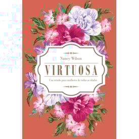 Virtuosa | Um estudo para mulheres de todas as idades | Nancy Wilson