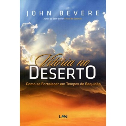 Vitória no Deserto | John Bevere
