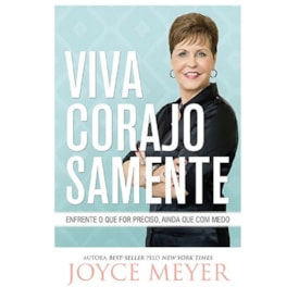 Viva Corajosamente | Joyce Meyer