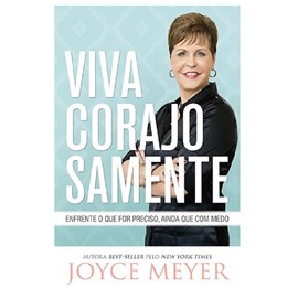 Viva Corajosamente | Joyce Meyer