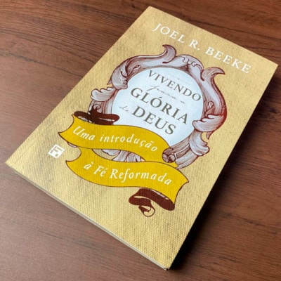 Segunda imagem do produto Vivendo Para a Glória de Deus | Joel R. Beeke