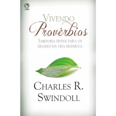 Vivendo Provérbios | Charles R. Swindoll