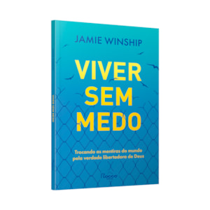 Segunda imagem do produto Viver Sem Medo | Jamie Winship