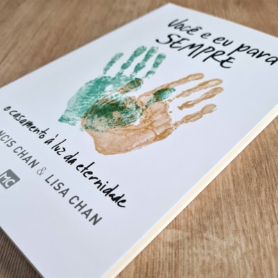 Segunda imagem do produto Você e Eu Para Sempre | Francis Chan e Lisa Chan