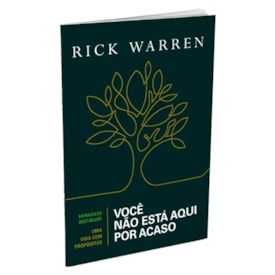 Você Não Está Aqui Por Acaso | Rick Warren