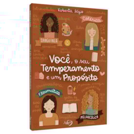 Você, o Seu Temperamento e Um Propósito | Roberta Fázio