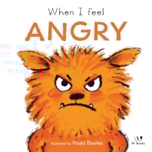 When I Feel Angry | Child S Play