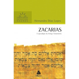 Zacarias | Comentários Expositivo | Hernandes Dias Lopes